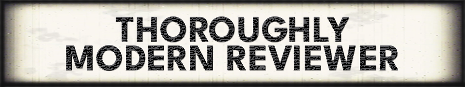 Thoroughly Modern Reviewer